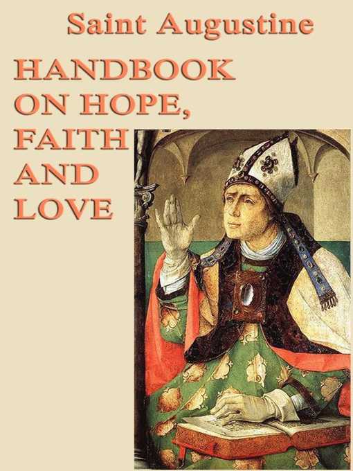 Title details for Handbook on Hope, Faith and Love by Saint Augustine - Available